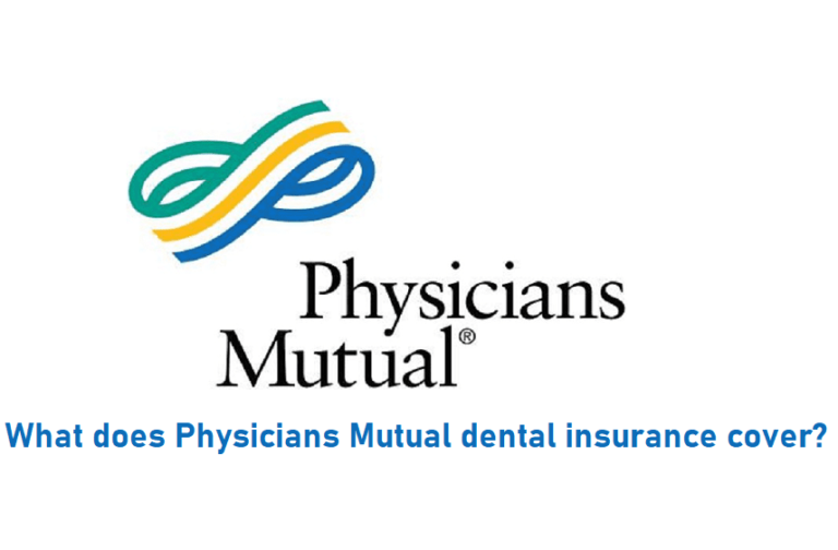 What does physicians mutual dental insurance cover