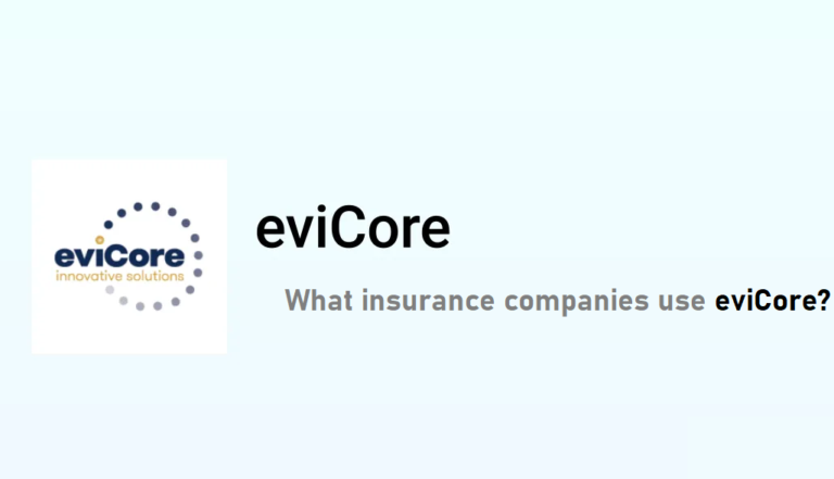 image of What insurance companies use Evicore
